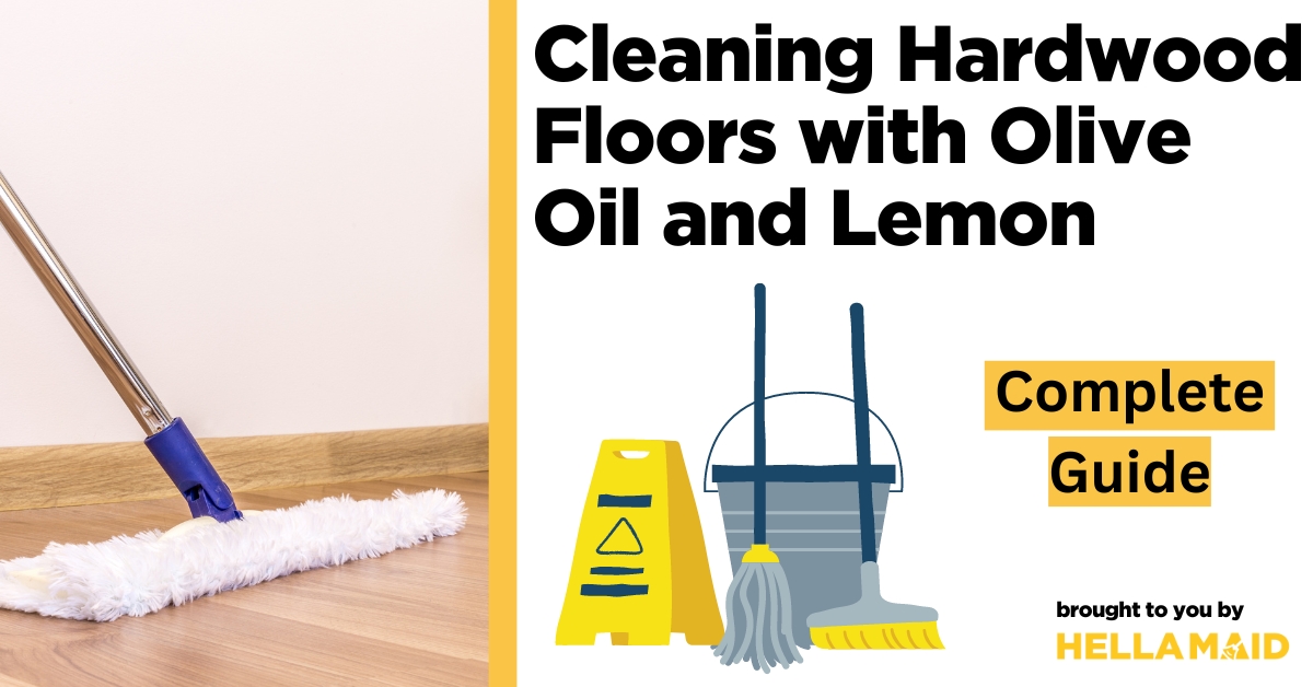 cleaning hardwood floors with olive oil and lemon