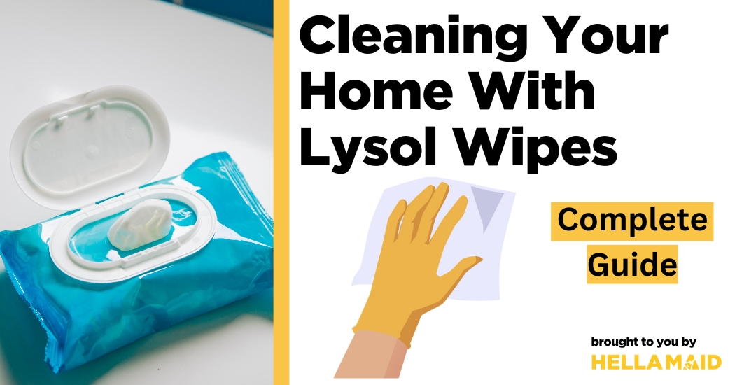 cleaning with lysol wipes
