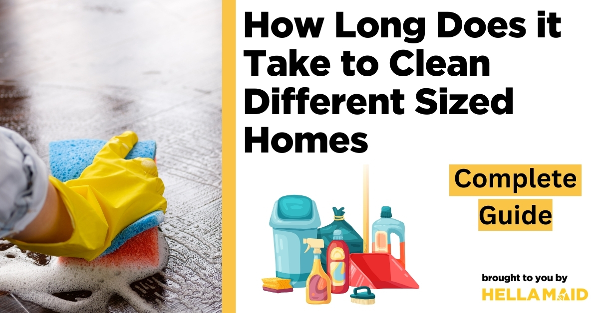 how long does it take to clean a 1 bedroom house