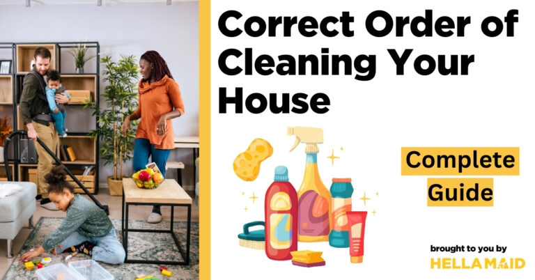 correct order to clean a house