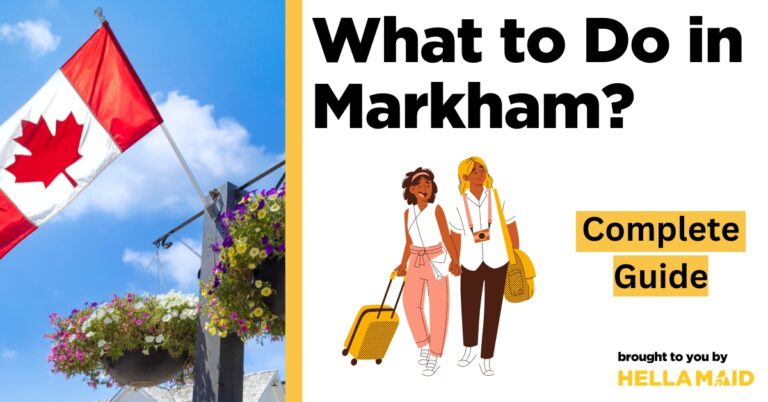 what to do in Markham