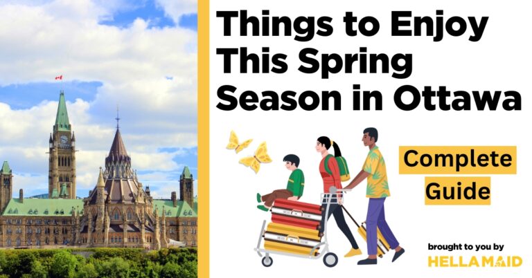 things to enjoy this spring season in Ottawa
