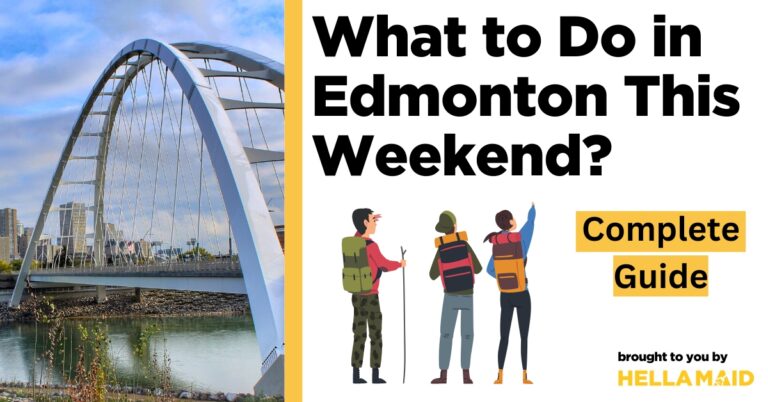what to do in edmonton this weekend