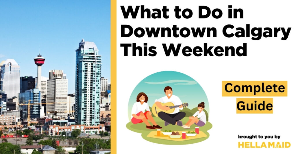what to do in downtown calgary