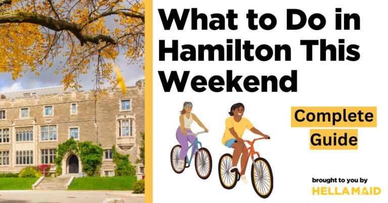 what to do in hamilton this weekend