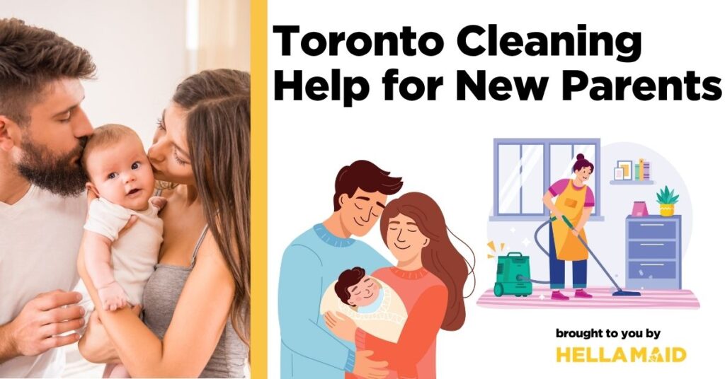 A graphic promoting cleaning services for new parents in Toronto, with text on why do new parents need cleaning services in Toronto.