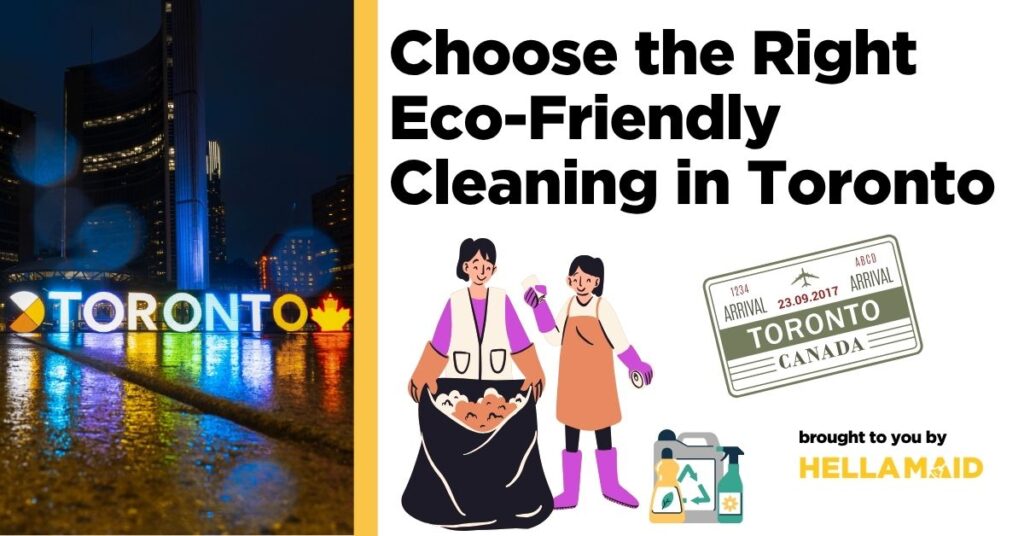 A vibrant nighttime view of Toronto with its skyline and illuminated sign, and a text on how to choose the right eco-friendly cleaning in Toronto.