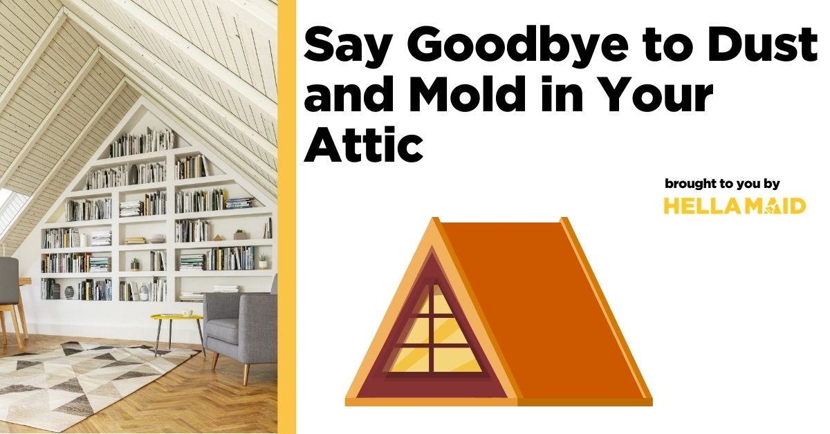 An inside view of a home attic with text illustration related to attic cleaning guide: how to tackle dust, stain, and mold.