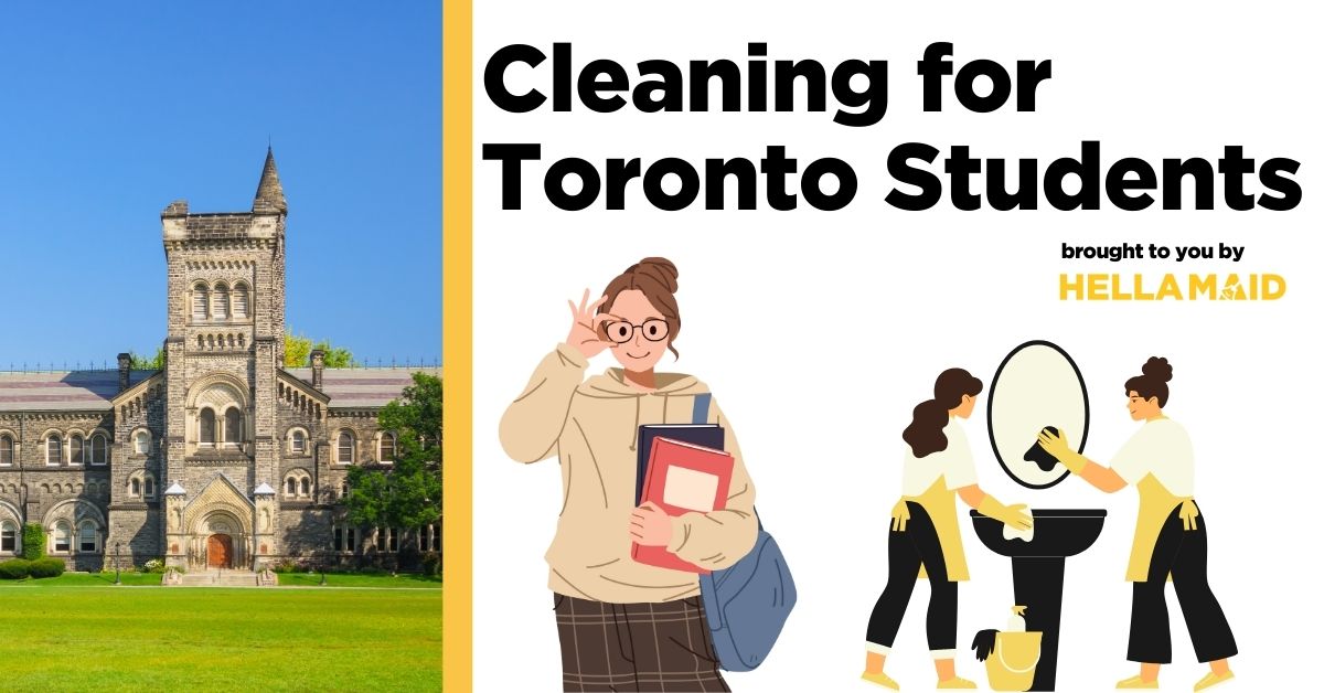 An image of Toronto University alongside an illustrations of a student and Hellamaid cleaners, with text related to student apartment cleaning in Toronto.
