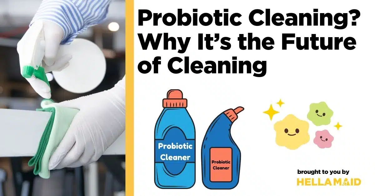 An image and illustration of probiotic cleaning and good bacteria, then a text related to what is probiotic cleaning.