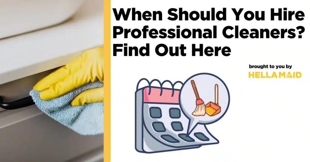 Cleaning a handle and scheduling a cleaning date with text about how often should a house be professionally cleaned.